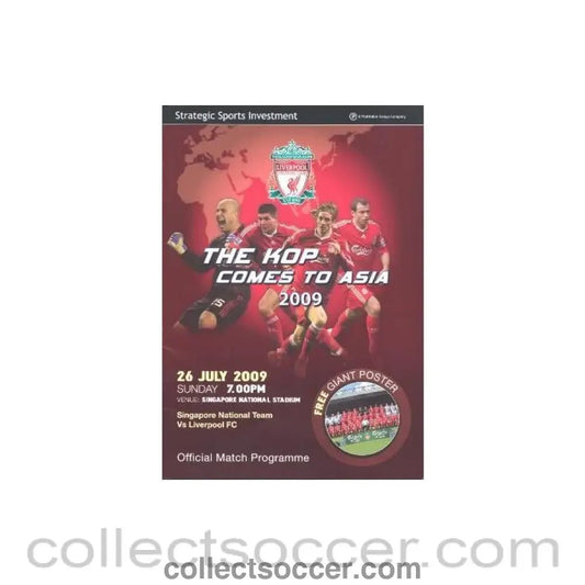 2009 - Singapore National Team v Liverpool official programme 26/07/2009 incl. a large colour poster