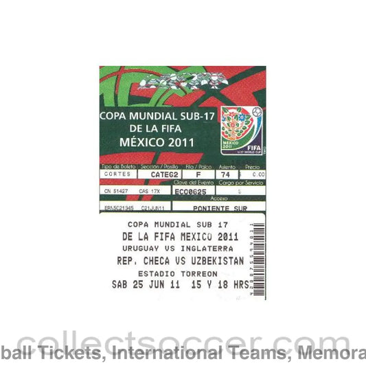 2011 - U-17 World Cup 2011 in Mexico ticket Uruguay v England and Czech Republic v Uzbekistan