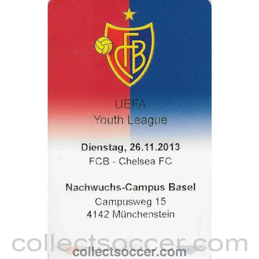 2013 - Ticket UEFA Youth League Basle v Chelsea 26/11/2013