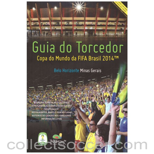 2014 World Cup Belo Horizonte Supporters Guide in Portugese