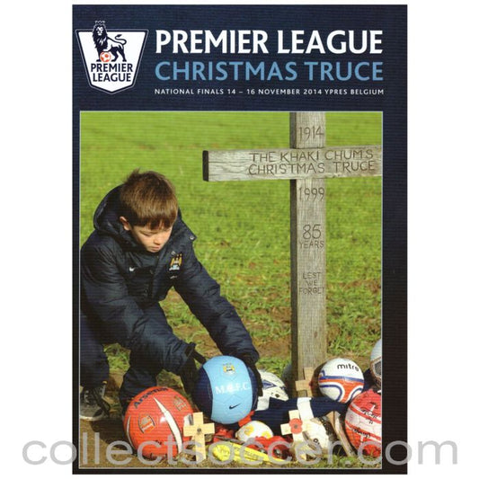 2014 Premier League Christmas Truce National Finals Programme + 4 page Issue