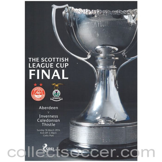 2014 Scottish League Cup Final Aberdeen v Inverness Caledonian Thistle Official Programme