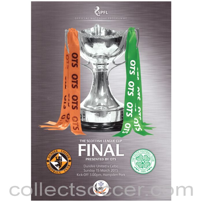 2015 Scottish League Cup Final Dundee United V Celtic Football Programme