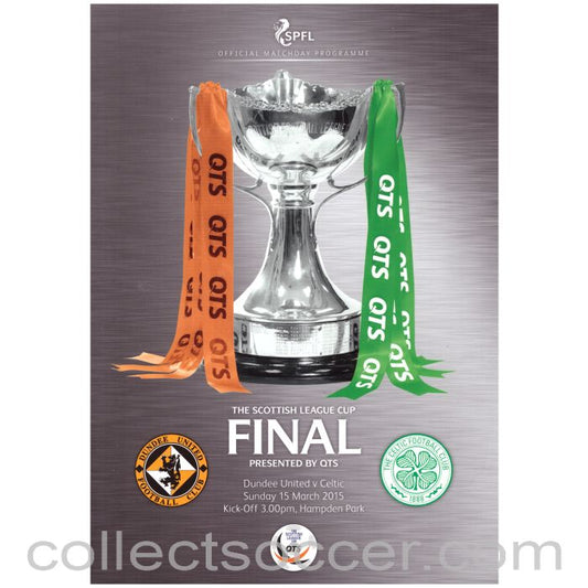 2015 Scottish League Cup Final Dundee United V Celtic Football Programme