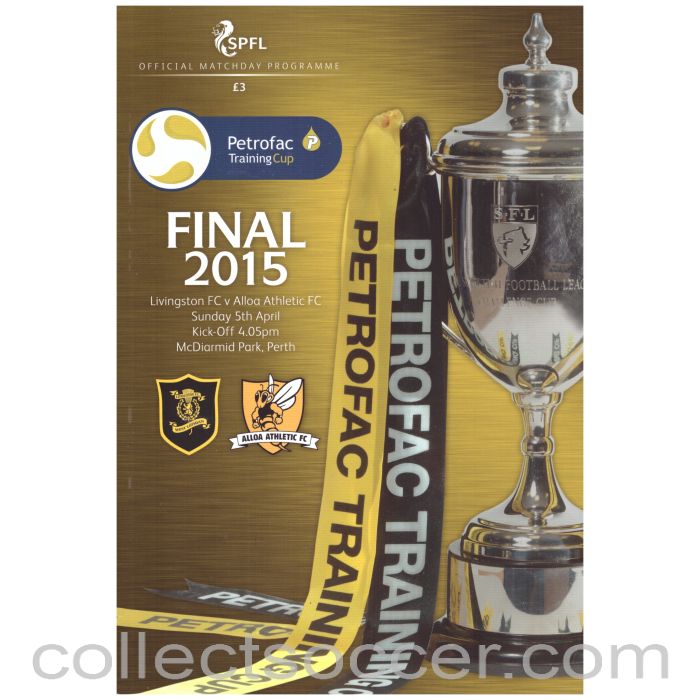 2015 Petrofac Cup Final Livingston v Alloa Athletic Football Programme