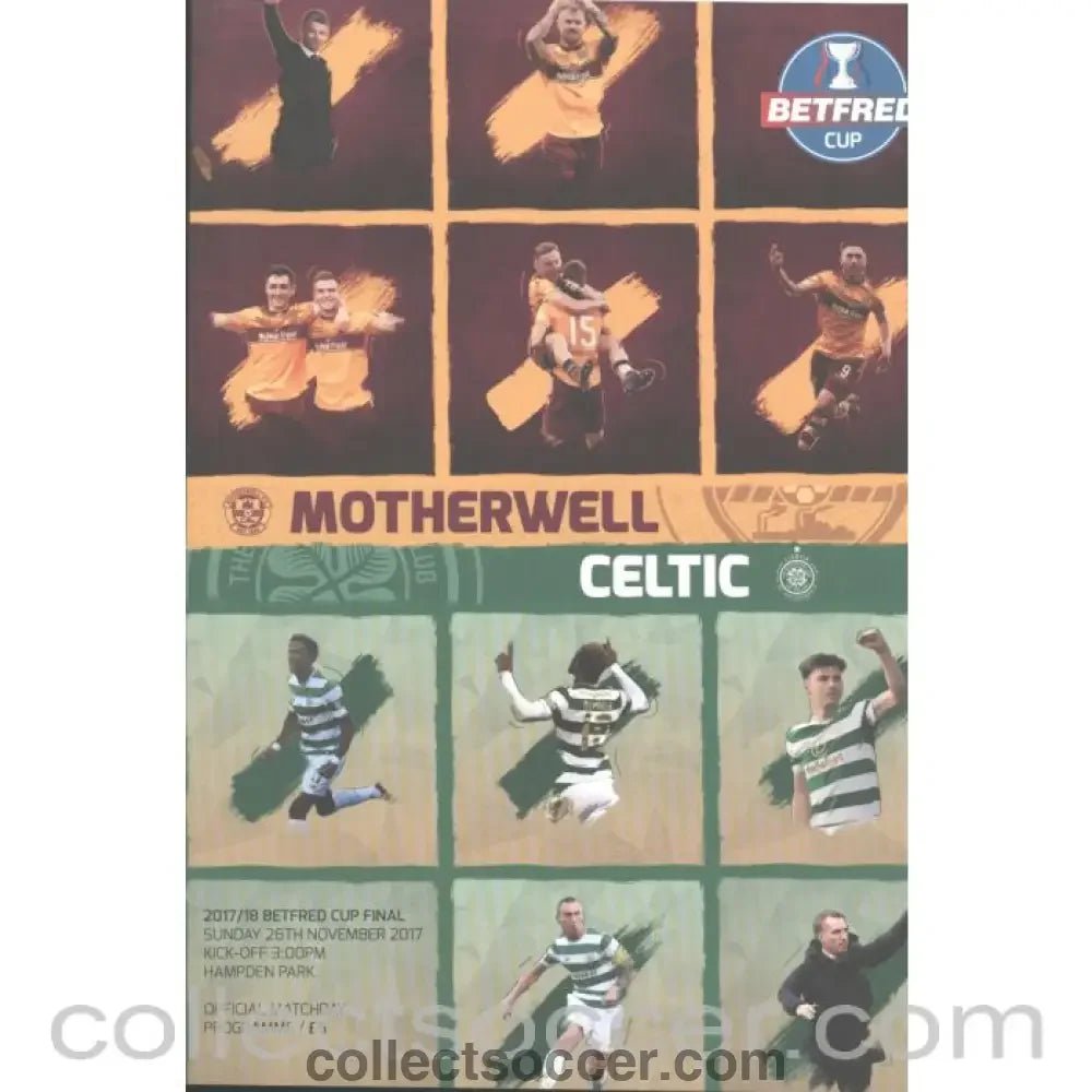 2017 Scottish League Cup Final Motherwell v Celtic Official Football Programme - Collect Soccer