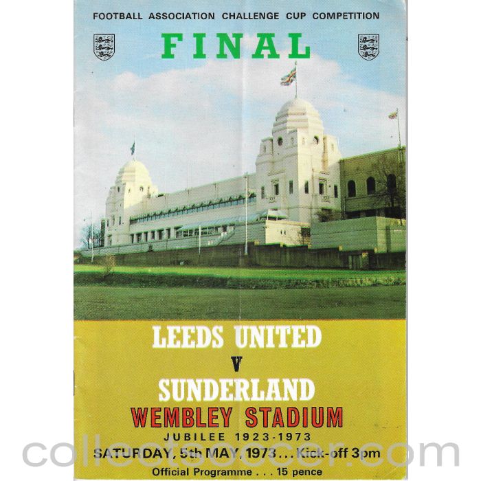 1973 FA Cup Final Official Programme Leeds United v Sunderland