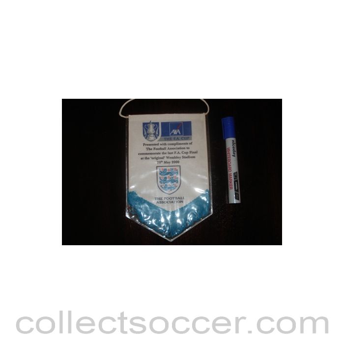 2000 - The Football Association to commemorate the last F.A. Cup Final at the Wembley Stadium 20/05/2000 Pennant