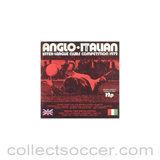 1972 - Stoke City v Catanzaro 07/06/1972 and v Roma 10/06/1972 official programme Anglo-Italian Inter-League Clubs Competition 1972