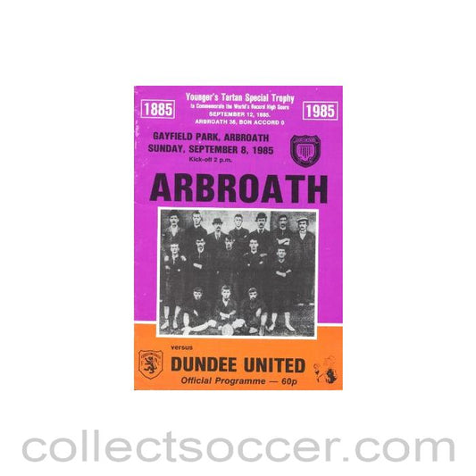 1985 - Arbroath v Dundee United official programme 08/09/1985