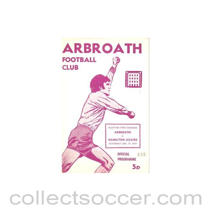 1977 - Arbroath v Hamilton Accies official programme 31/12/1977 Scottish First Division