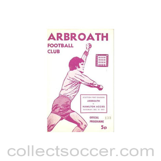 1977 - Arbroath v Hamilton Accies official programme 31/12/1977 Scottish First Division