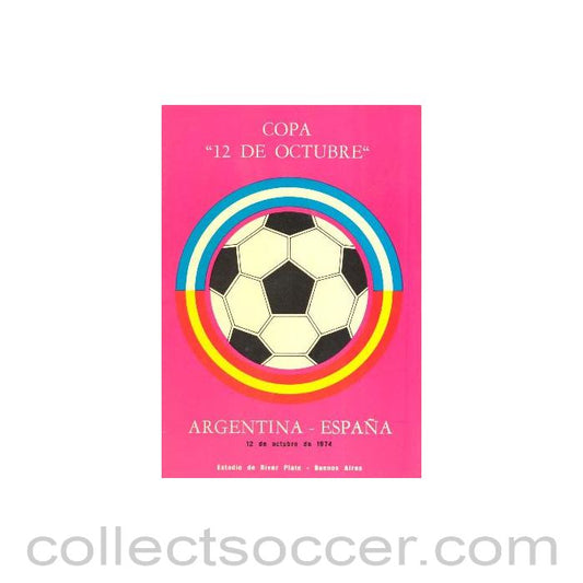 1974 Argentina v Spain official programme 12/10/1974, played at River Plate - 12th October Cup