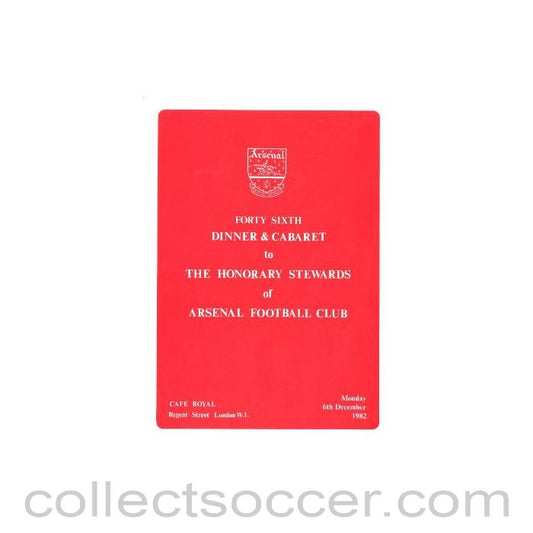 1982 - Arsenal - 46th Dinner & Cabaret to The Honorary Stewards of Arsenal FC menu 06/12/1982