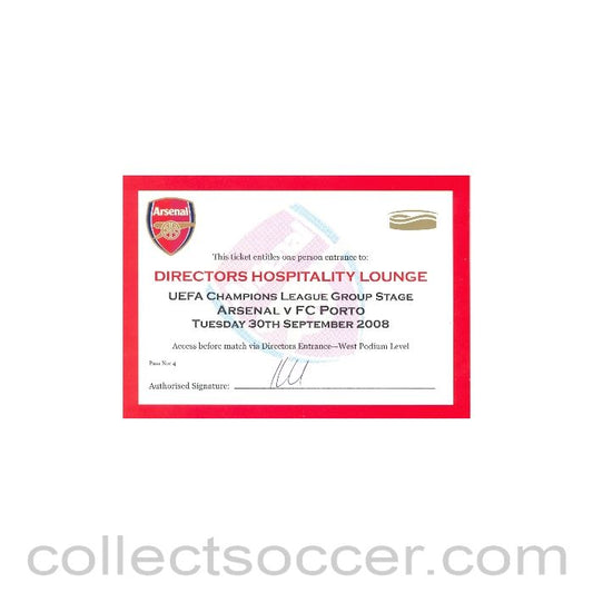 2008 - Arsenal v Porto Directors Hospitality Lounge Pass 30/09/2008