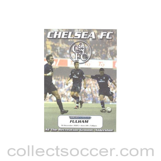2005 - At Aldershot - Chelsea v Fulham offficial programme 19/12/2005