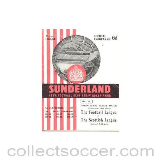 1964 - At Sunderland - The Football League v The Scottish League official programme 18/03/1964 International League Match