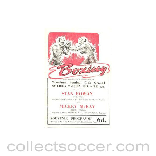 1949 - At Wrexham FC Boxing Stan Rowan v Mickey McKay 2/7/1949 Programme
