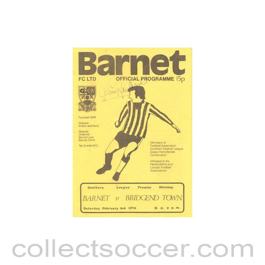 1979 - Barnet v Bridgend official programme 03/02/1979 Southern League premier Division, signed on the front page