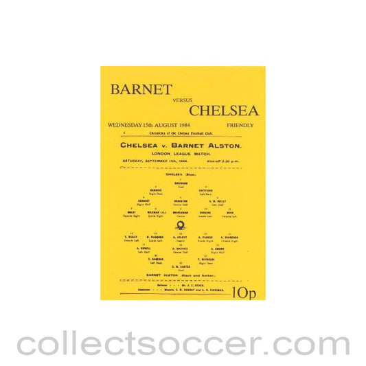 1984 - Barnet vChelsea official programme 15/08/1984