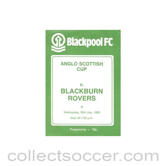 1980 - Blackpool v Blackburn Rovers official programme 30/07/1980 Anglo-Scottish Cup