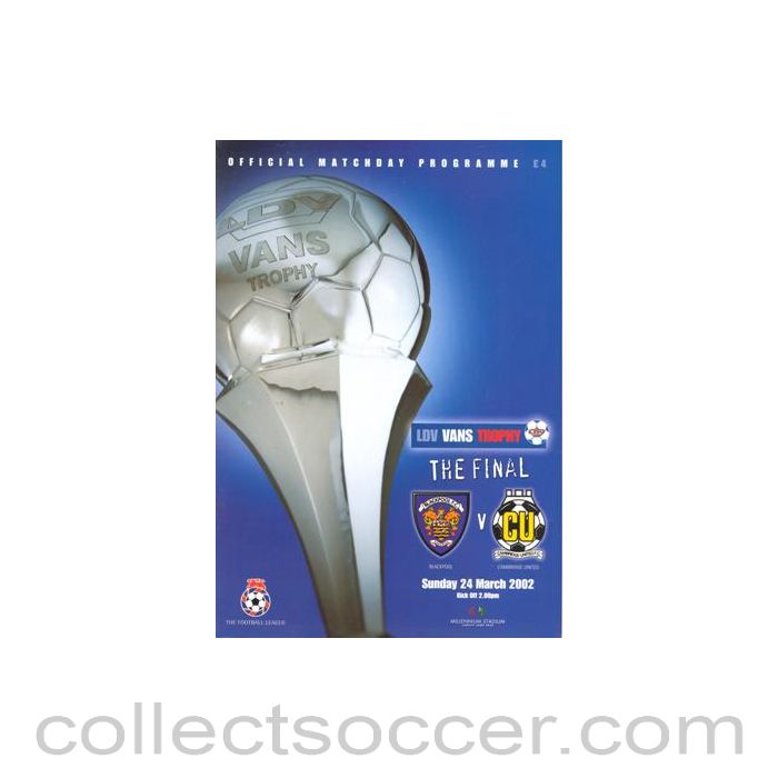 2002 - Blackpool v Cambridge United official programme 24/03/2002 LDV Vans Trophy Final