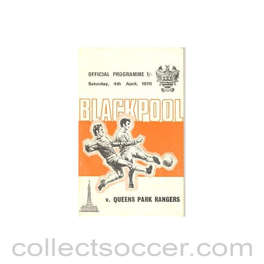 1970 - Blackpool v Queen's Park Rangers official programme 04/04/1970 Football League