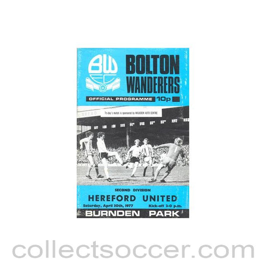 1977 - Bolton Wanderers v Hereford United official programme 30/04/1977 Football League