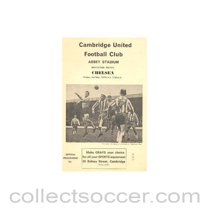 1970 - Cambridge United vChelsea official programme 01/05/1970 Rare Version of This Programme