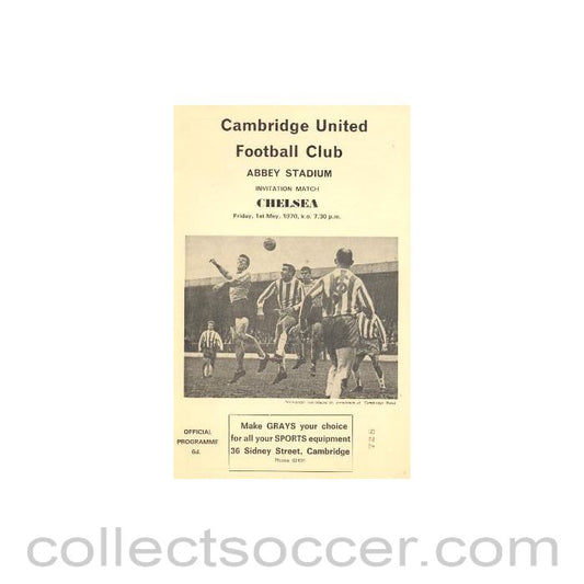 1970 - Cambridge United vChelsea official programme 01/05/1970 Rare Version of This Programme