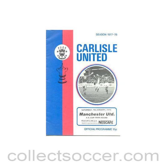 1978 - Carlisle United v Manchester United official programme 07/01/1978 F.A. Cup