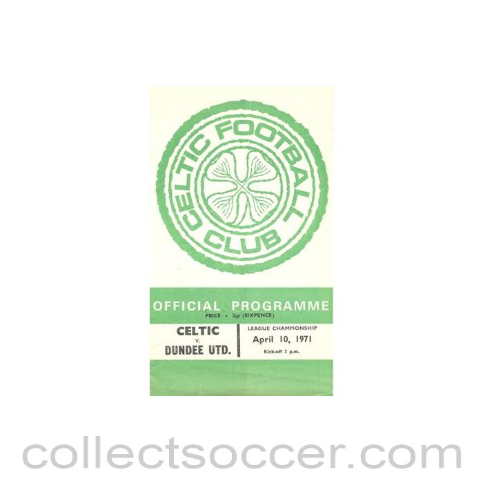 1971 - Celtic v Dundee United official programme 10/04/1971 Scottish League