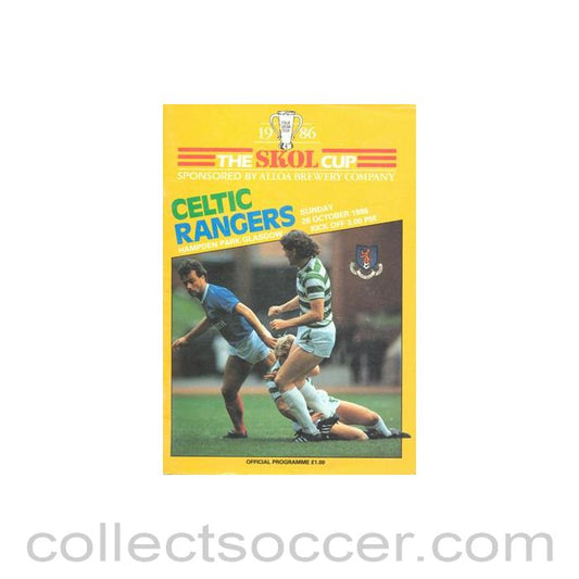 1986 - Celtic v Glasgow Rangers official programme 26/10/1986 Skol Cup