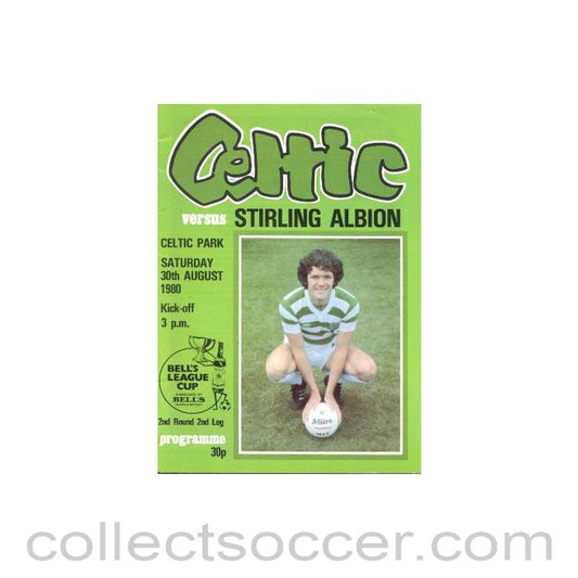 1980 - Celtic v Stirling Albion official programme 30/08/1980 Bell's League Cup