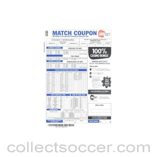 2012 Chelsea v Barcelona betting slip 18/04/2012 Champions League Semi-Final 1st Leg