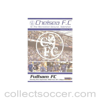 2002 - Chelsea v Fulham official programme 16/09/2002 Premier League, at Aldershot