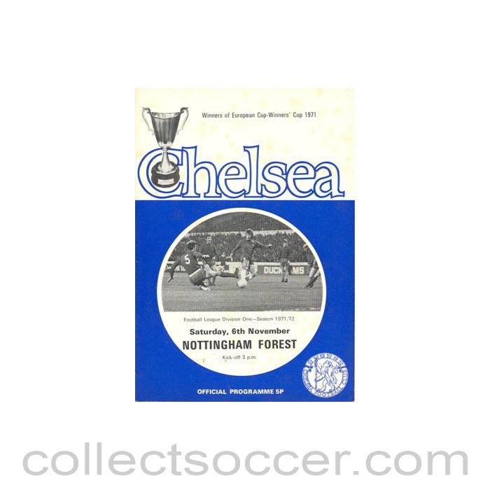 1971 - Chelsea v Nottingham Forest official programme 06/11/1971 Football League, token missing and hence half price