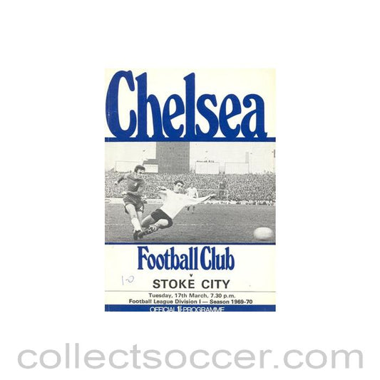 1970 - Chelsea v Stoke City official programme 17/03/1970 Football League, token missing and hence half price