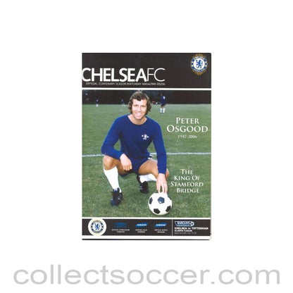 1947 - Chelsea v Tottenham Hotspur official programme 11/03/2006 Peter Osgood Jubilee 1947-2006
