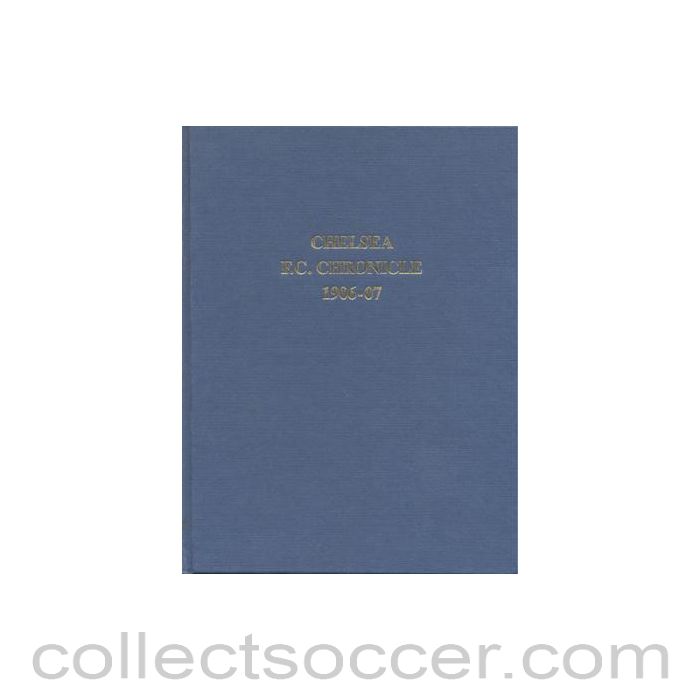 1906 - Chelsea Chronicle 1906-1907 Official Programmes ofChelsea F.C. Limited Facsimile Edition