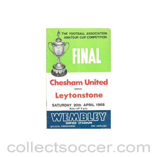 1968 - Chesham United v Leytonstone official programme 20/04/1968 F.A. Amateur Cup Final