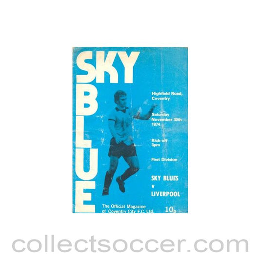 1974 - Coventry City v Liverpool official programme 30/11/1974