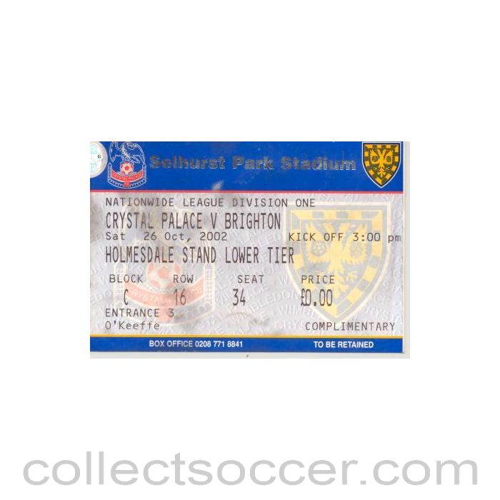 2002 - Crystal Palace v Brighton & Hove Albion ticket 26/10/2002