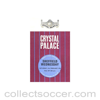 1970 - Crystal Palace v Sheffield Wednesday official programme 21/02/1970