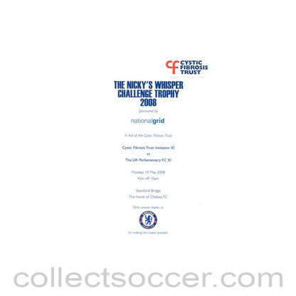 2008 - At Chelsea Cystic Fibrosis Trust Invitation XI v The UK Parliamentary FC XI at Stamford Bridge Stadium 19/05/2008