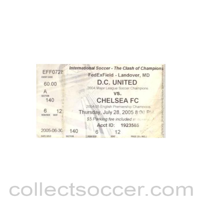 2005 - D.C. United (USA) v Chelsea ticket 28/07/2005 friendly match