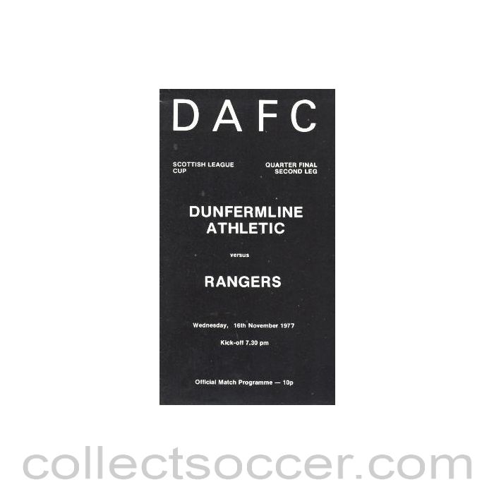 1977 - Dunfermline Athletic v Glasgow Rangers official programme 16/11/1977 Scottish League Cup