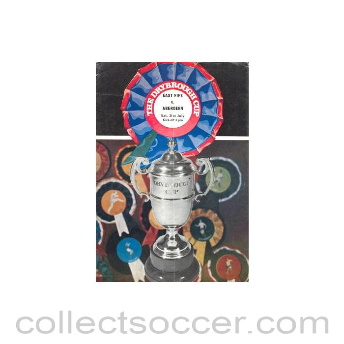 1971 - East Fife v Aberdeen official programme 31/07/1971 Drybrough Cup