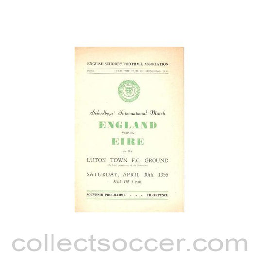 1955 England v EIRE official programme 30/04/1955 Schoolboys' International Match
