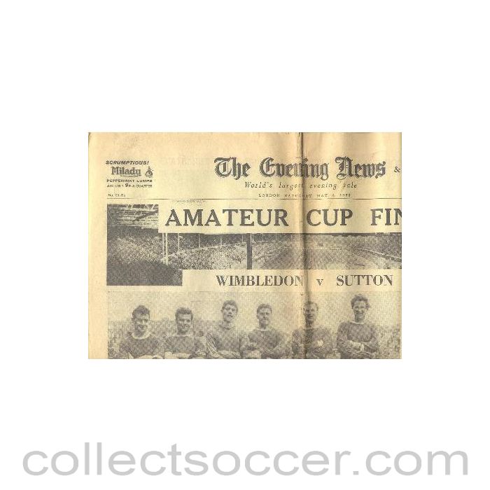 1963 - Sutton United v Wimbledon Amateur Cup Final Evening News newspaper/programme of 04/05/1963